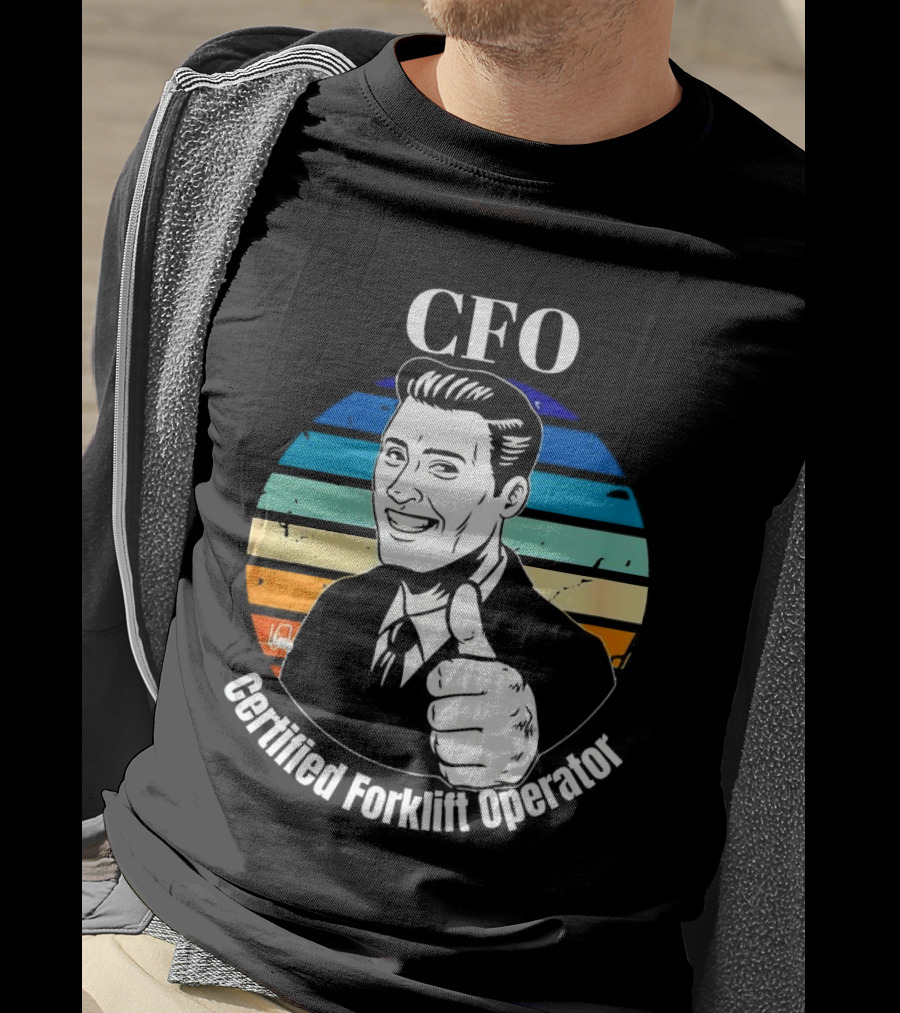CFO Certified Forklift Operator Retro Thumbs Up T-Shirt