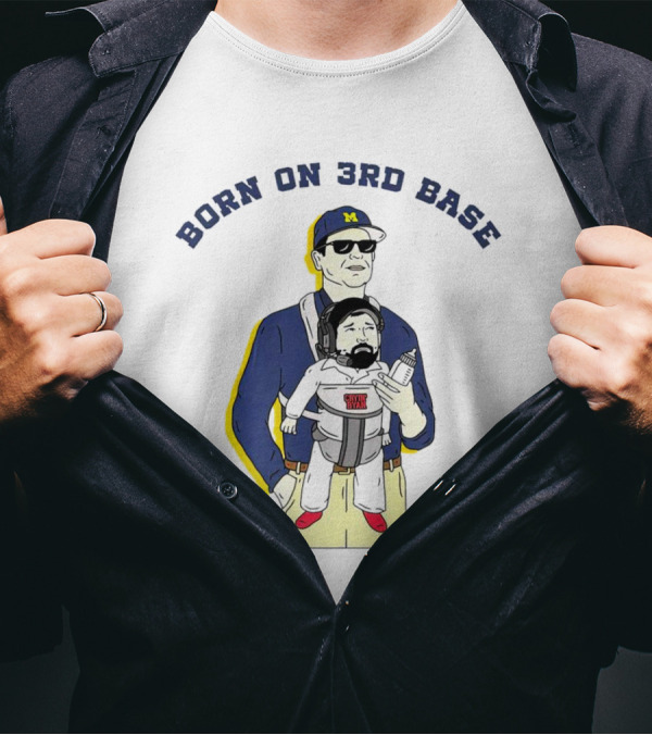 Born On 3rd Base Jim Harbaugh Michigan With Beard Baby T-Shirt