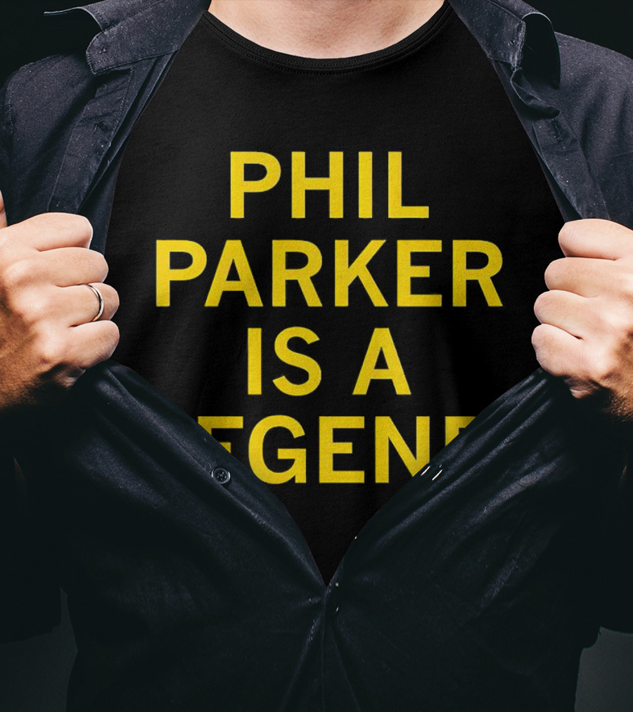 Phil Parker Is A Legend Iowa Hawkeyes T-Shirt