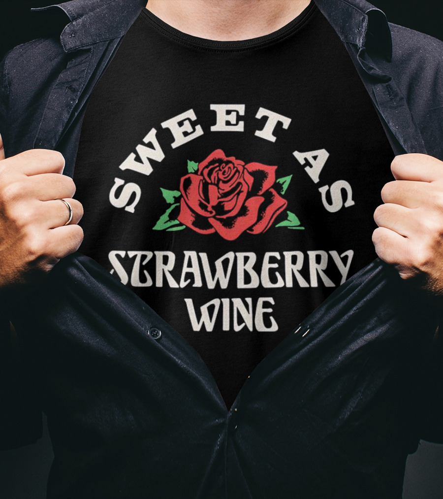 Sweet As Strawberry Wine Rose T-Shirt