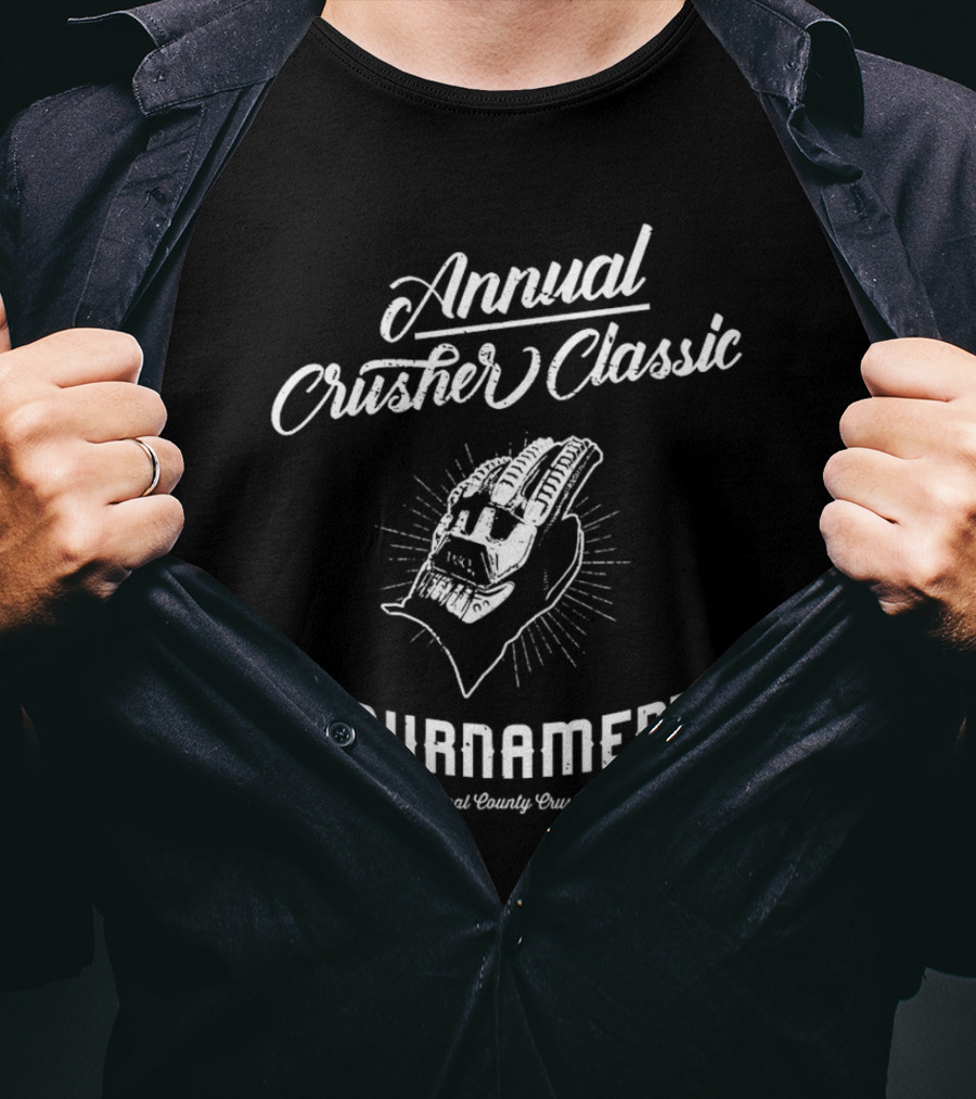 Annual Crusher Classic Tournament Coal County Crusher T-Shirt