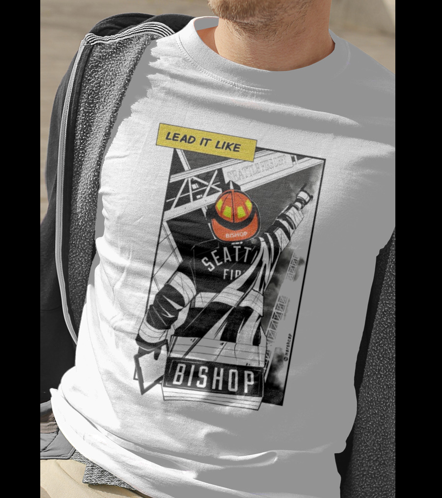 Lead It Like Seattle Fire Bishop Firefighter Helmet Hero T-Shirt