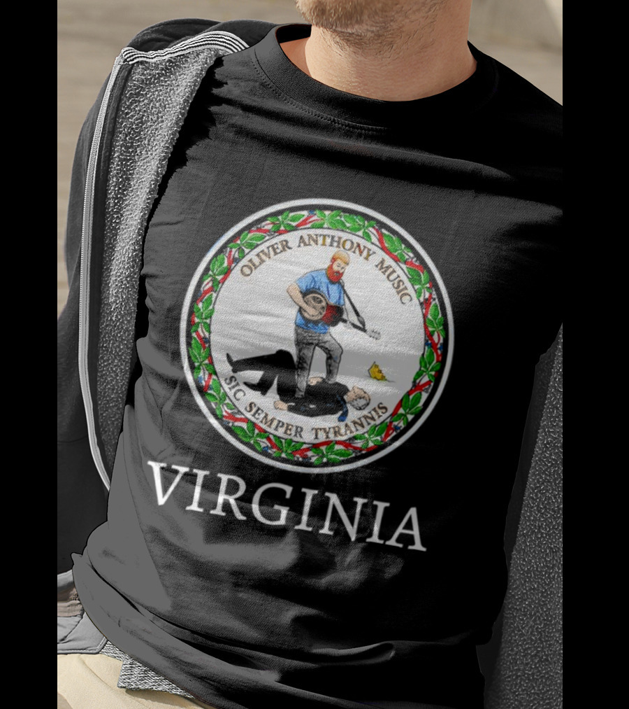 Oliver Anthony Music Sic Semper Tyrannis Virginia Seal T-Shirt