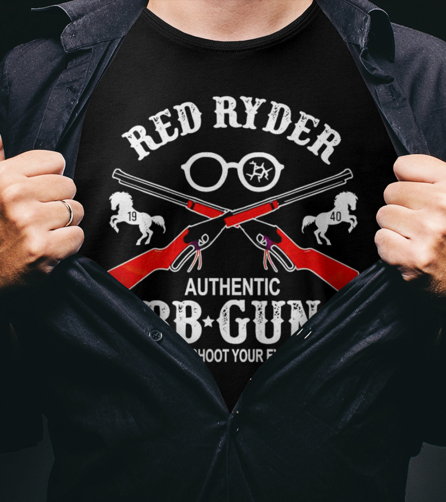 Red Ryder Authentic BB Gun You’ll Shoot Your Eye Out 1940 T-Shirt