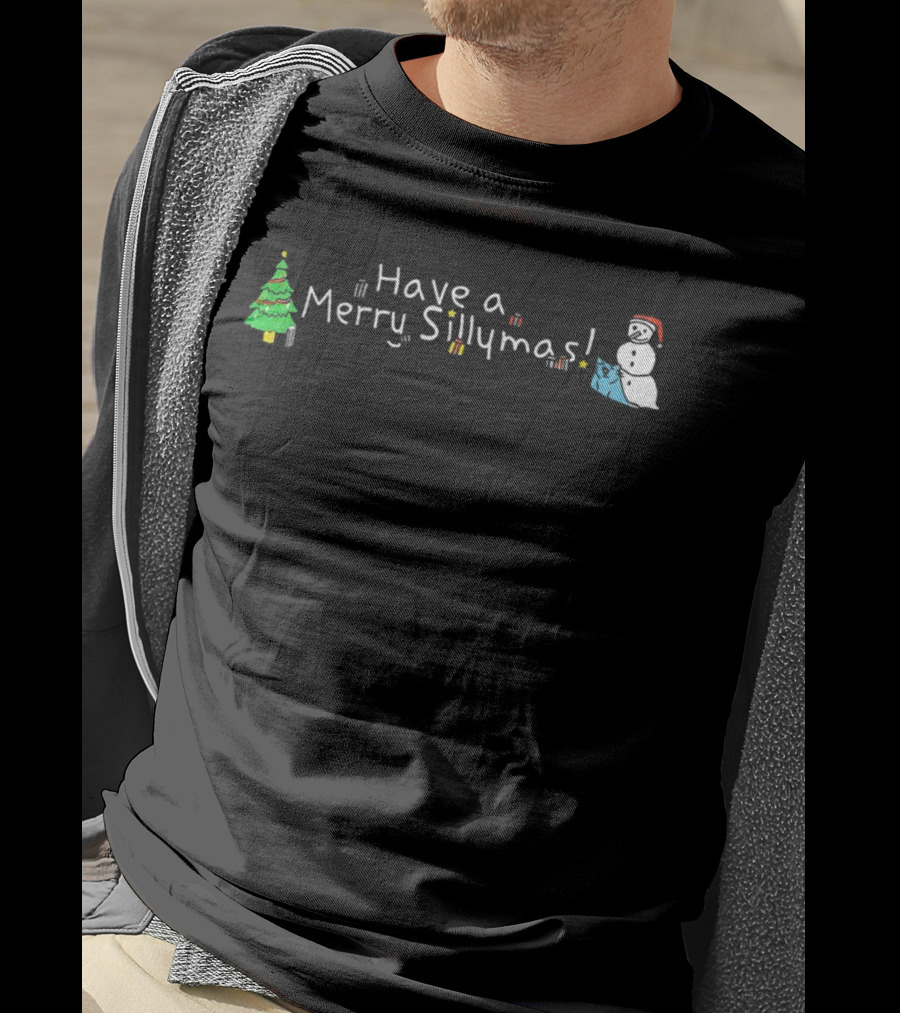 Have A Merry Sillymas Christmas Tree And Snowman With Presents T-Shirt