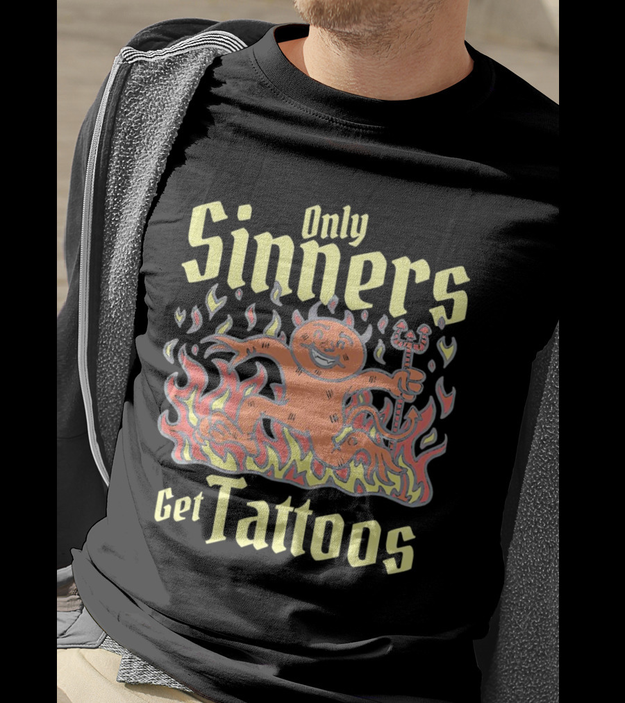 Only Sinners Get Tattoos Flaming Devil T-Shirt
