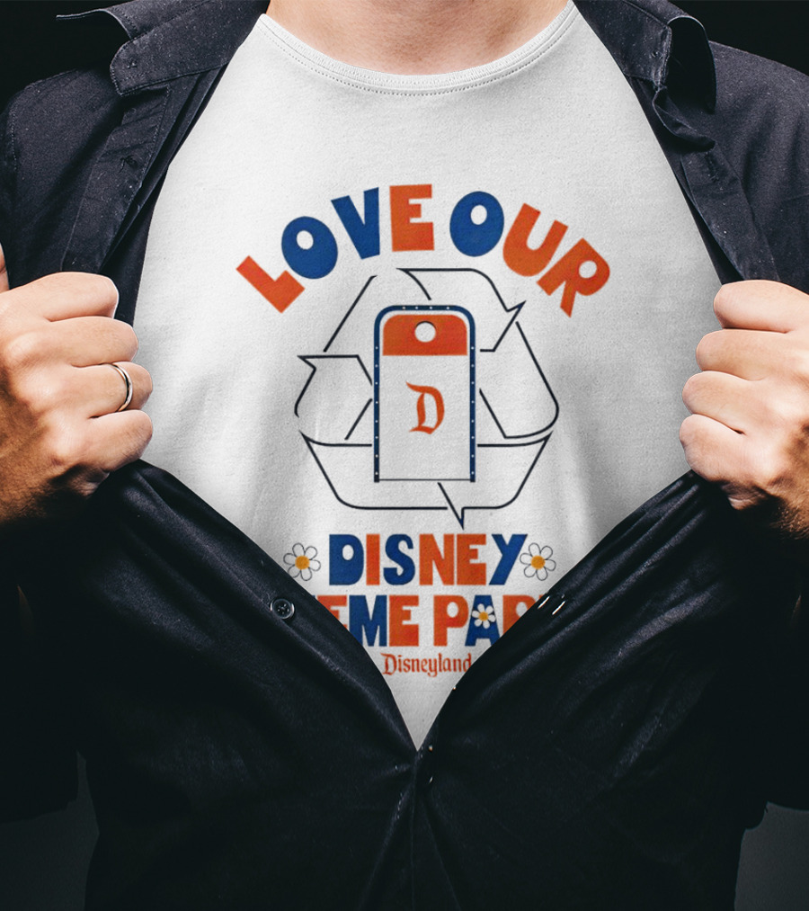 Love Our Disney Theme Parks Disneyland T-Shirt