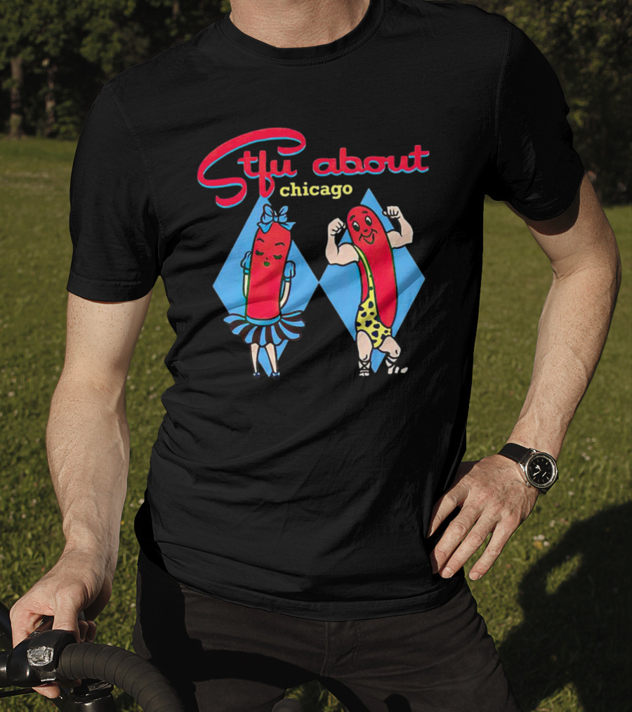 Sausage Stfu About Chicago Cartoon Characters T-Shirt