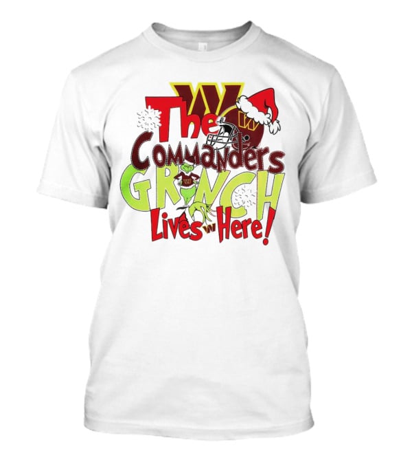 Washington Commanders Grinch Lives Here Christmas Football Holiday Cheer T-Shirt