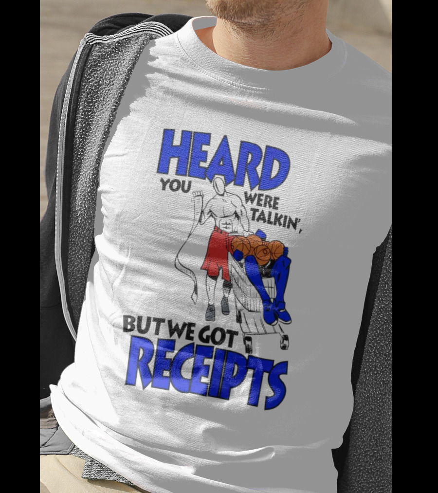 Heard You Were Talking But We Got Receipts Basketball Duel Scene T-Shirt