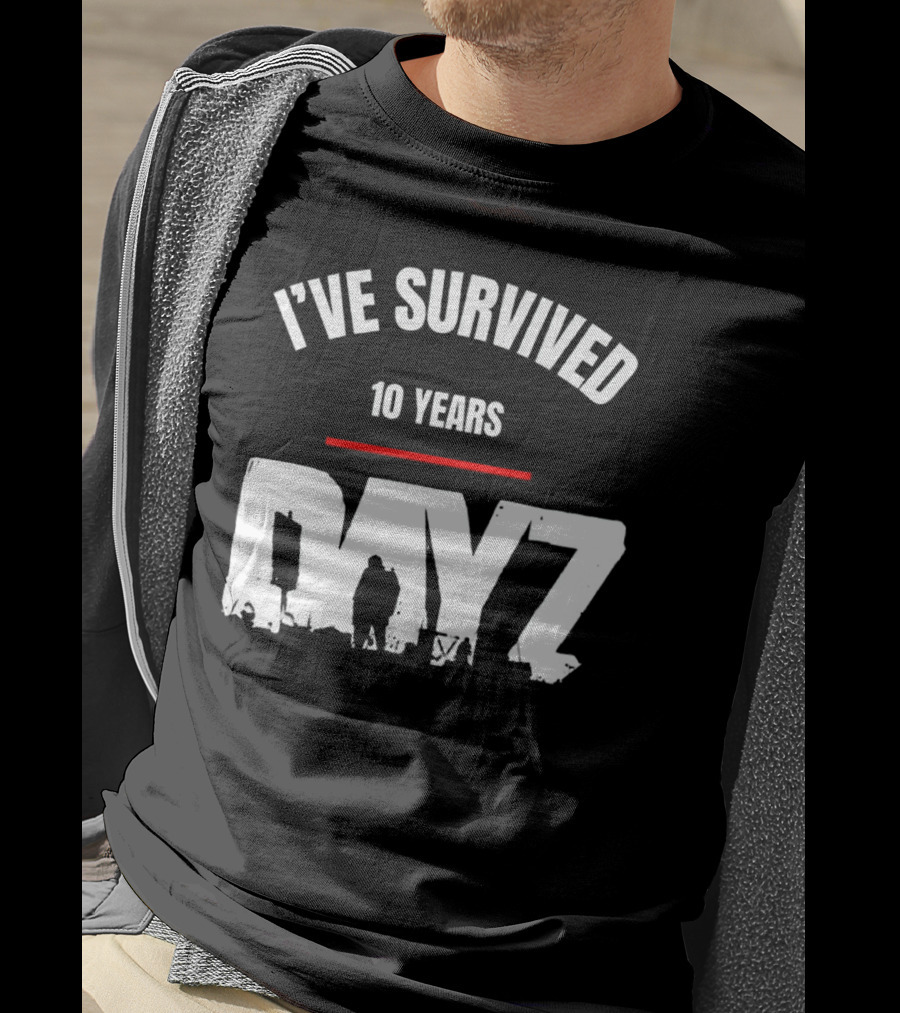 I’VE SURVIVED 10 YEARS DAYZ T-Shirt