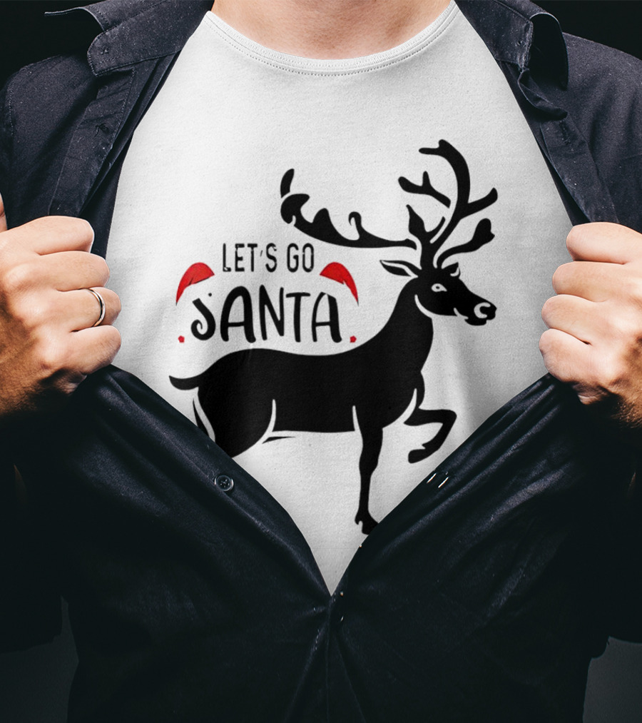 Let's Go Santa Christmas Reindeer T-Shirt