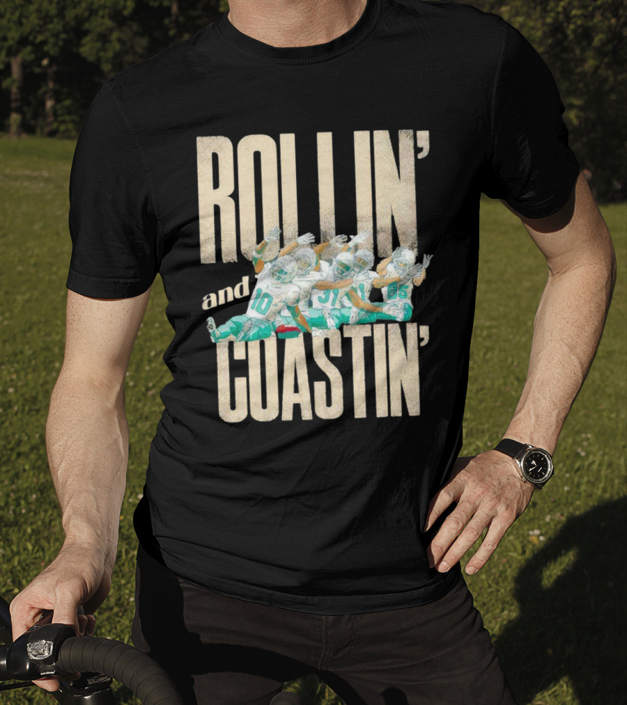 Rollin And Coastin Miami Dolphin Football Cartoon Team T-Shirt