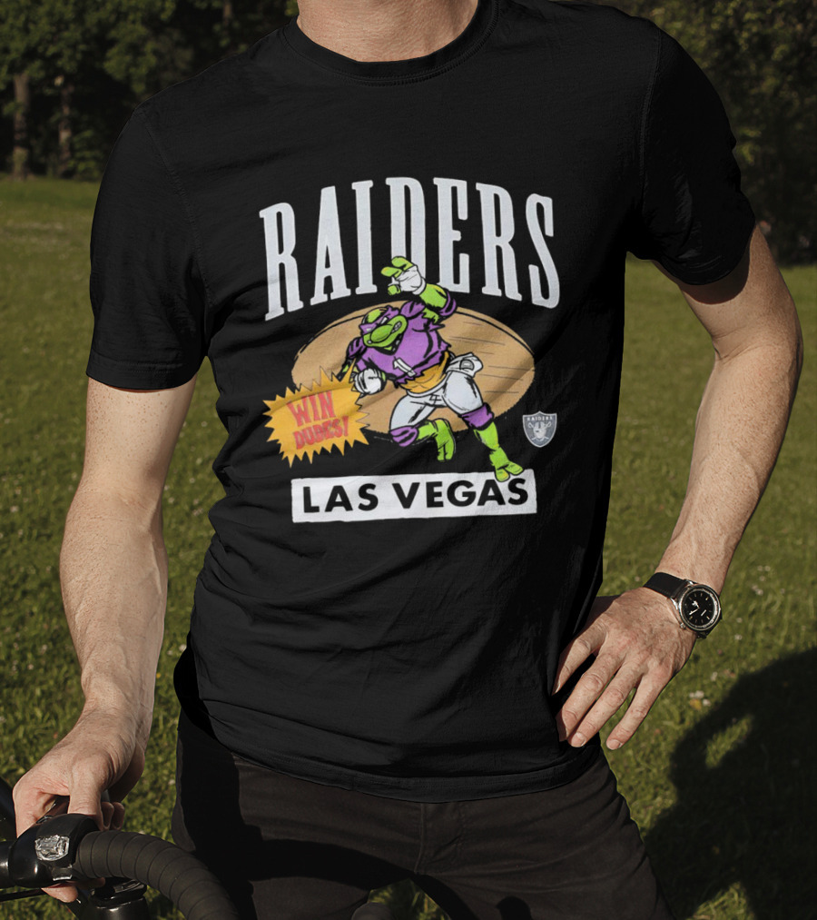 Raiders Las Vegas Win Dudes Donatello Football T-Shirt