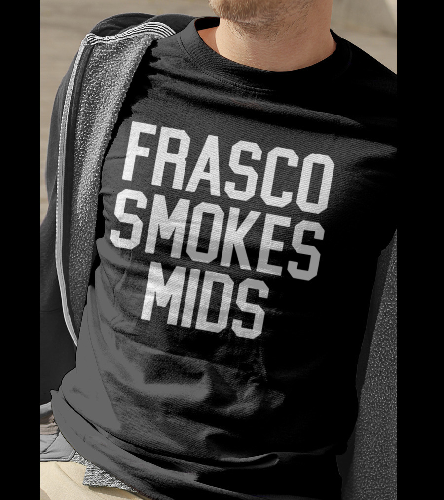 Frasco Smokes Mids Andy Frasco T-Shirt