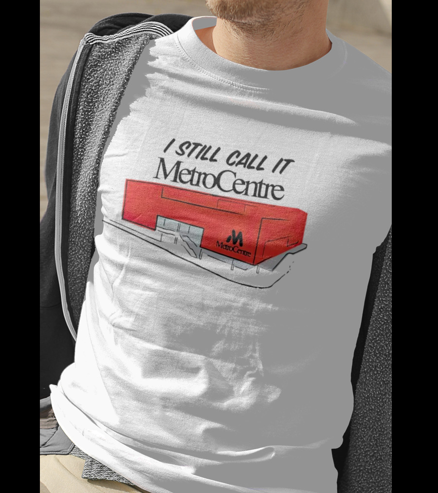 I Still Call It MetroCentre Red Building T-Shirt