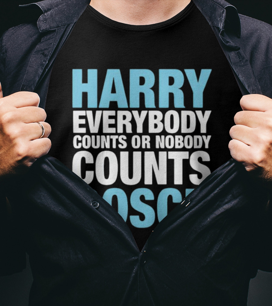 Harry Bosch Everybody Counts Or Nobody Counts T-Shirt