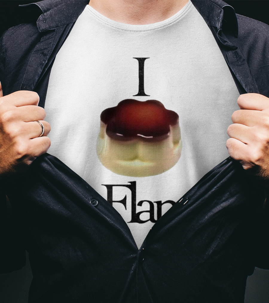 I Love Flan T-Shirt