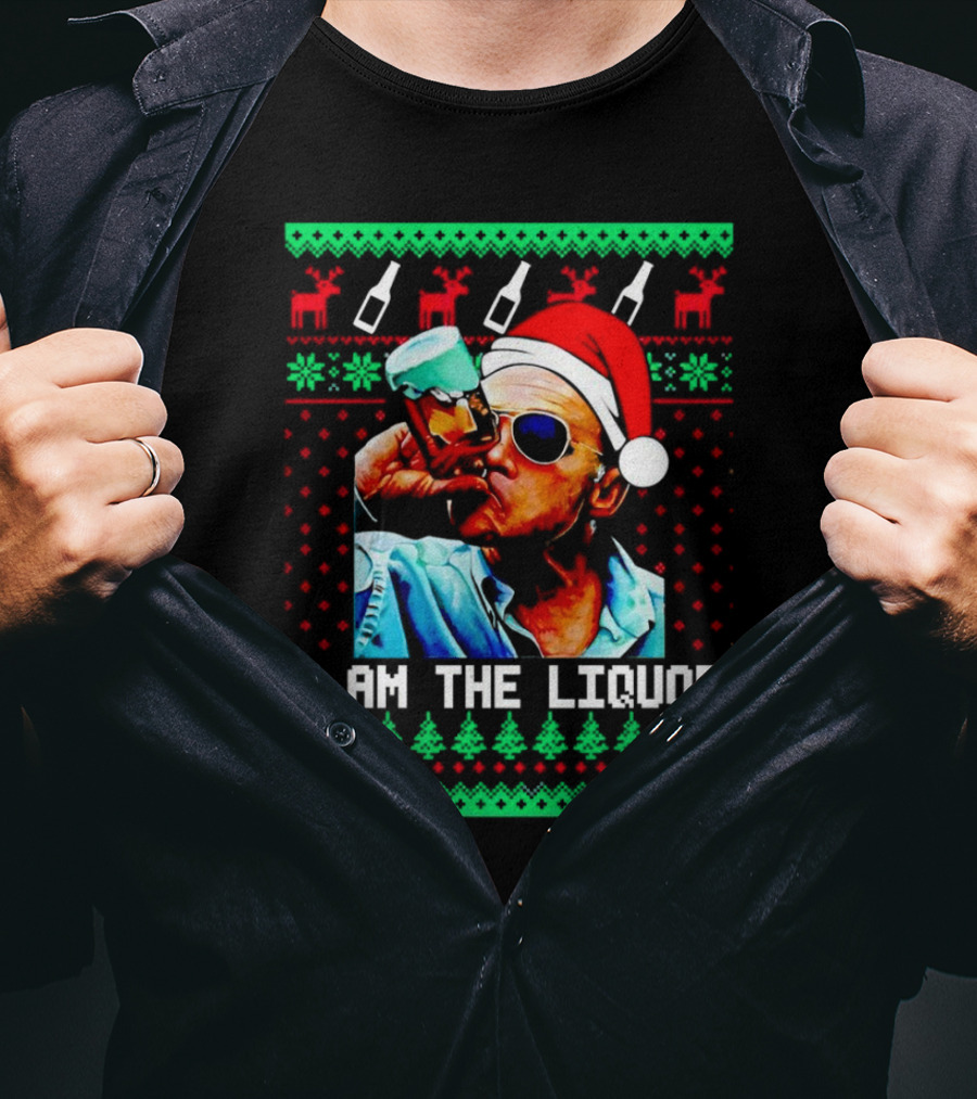 Jim Lahey I Am The Liquor Christmas Santa Hat Reindeer And Bottles T-Shirt