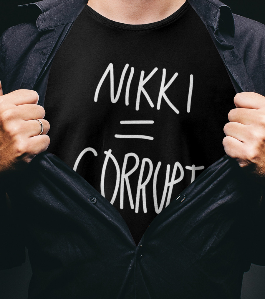 Nikki Equals Corrupt T-Shirt