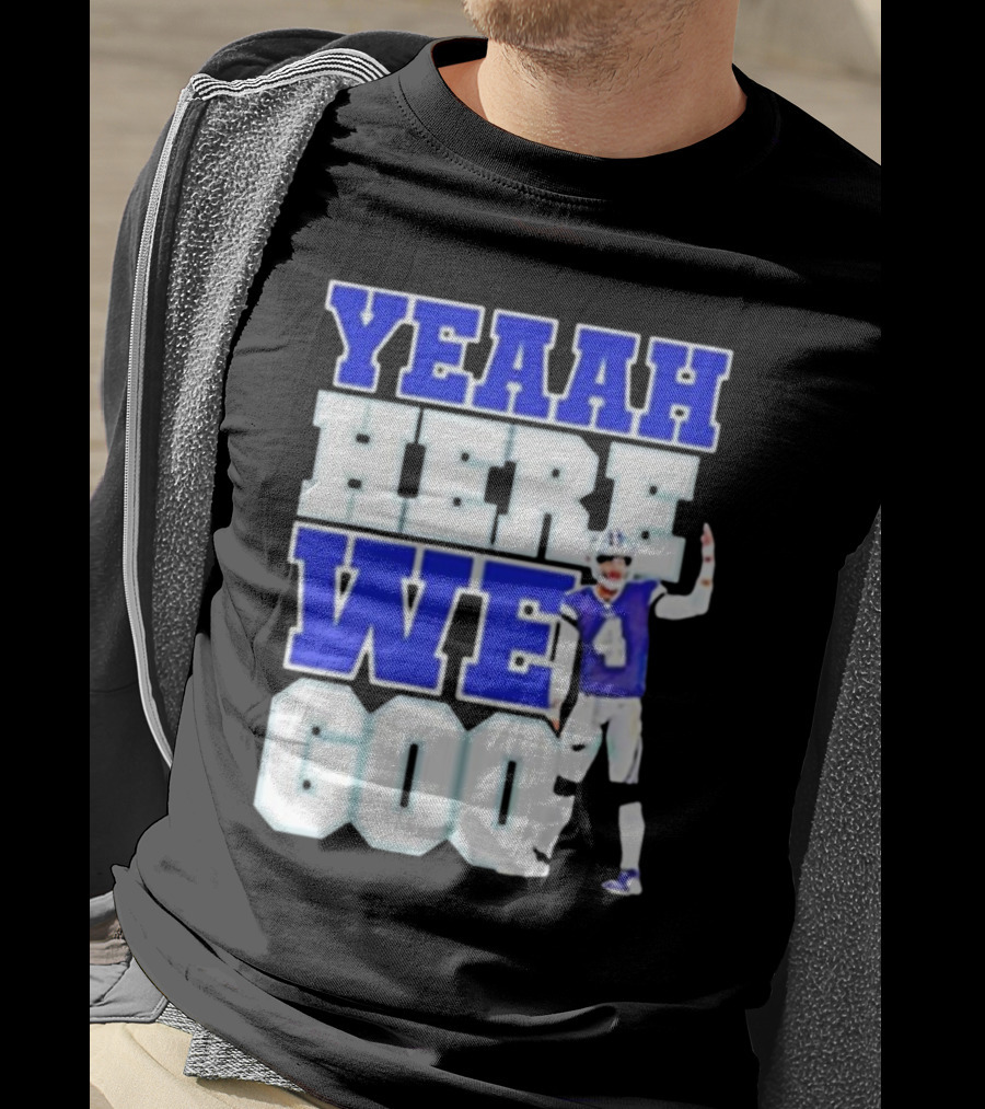Yeaah Here We Go Dak Dallas Football Quarterback T-Shirt