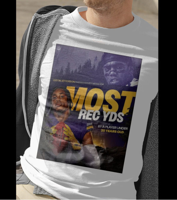 JUSTIN JEFFERSON PASSES RANDY MOSS FOR MOST REC YDS BY A PLAYER UNDER 25 YEARS OLD T-Shirt