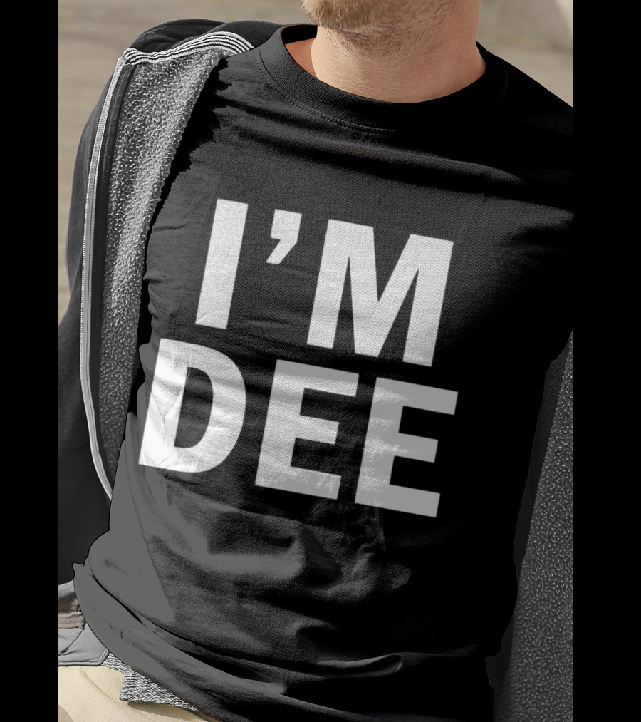 I’M DEE T-Shirt