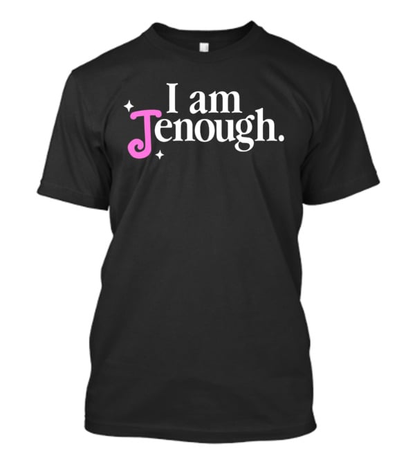 Barbie I Am Jenough Shirt Sparkling Text T-Shirt