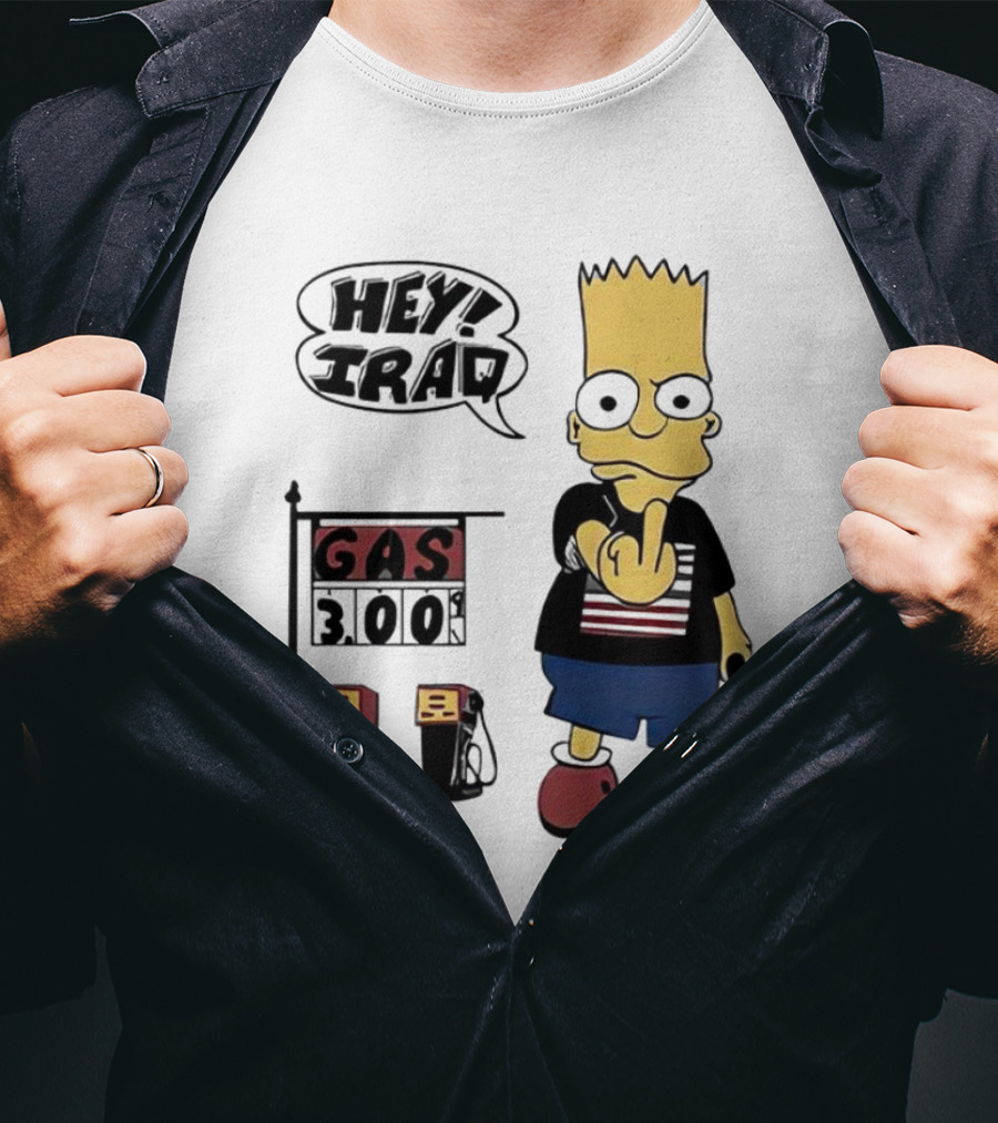 Bart Simpson Hey Iraq Gas 3.00 T-Shirt