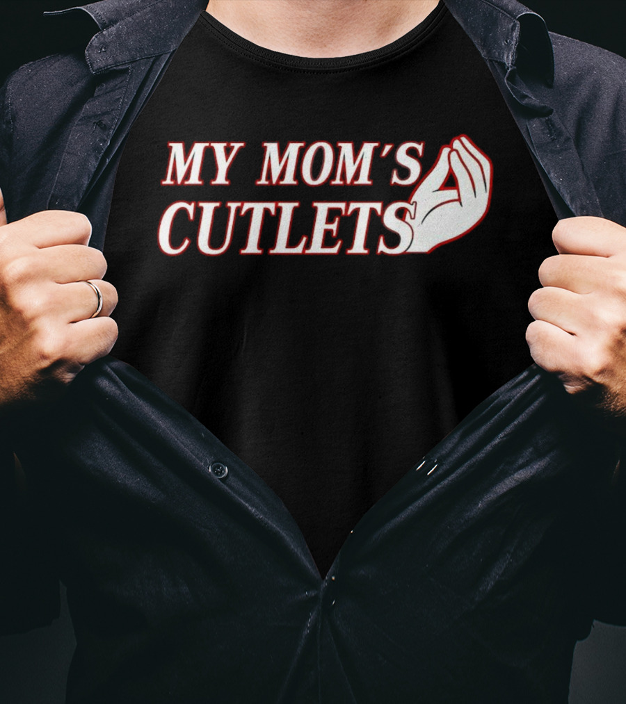 My Mom's Cutlets Italian Hand Gesture T-Shirt