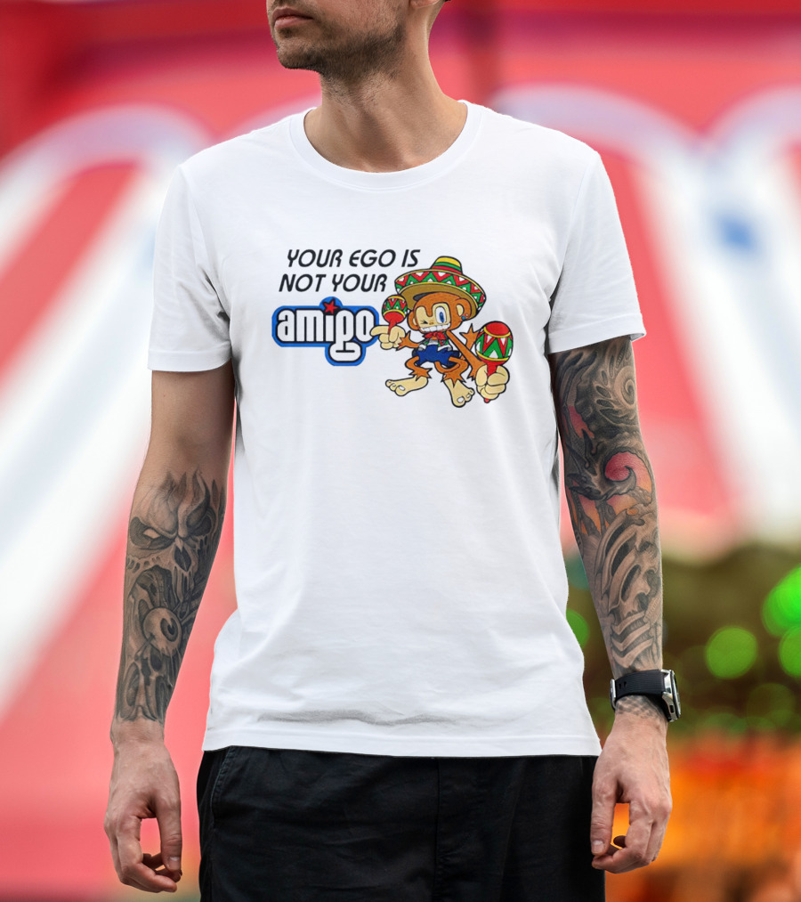 Your Ego Is Not Your Amigo Sombrero Monkey with Maracas T-Shirt