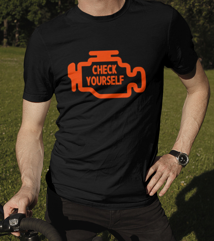 Check Yourself Warning Light Car Check T-Shirt