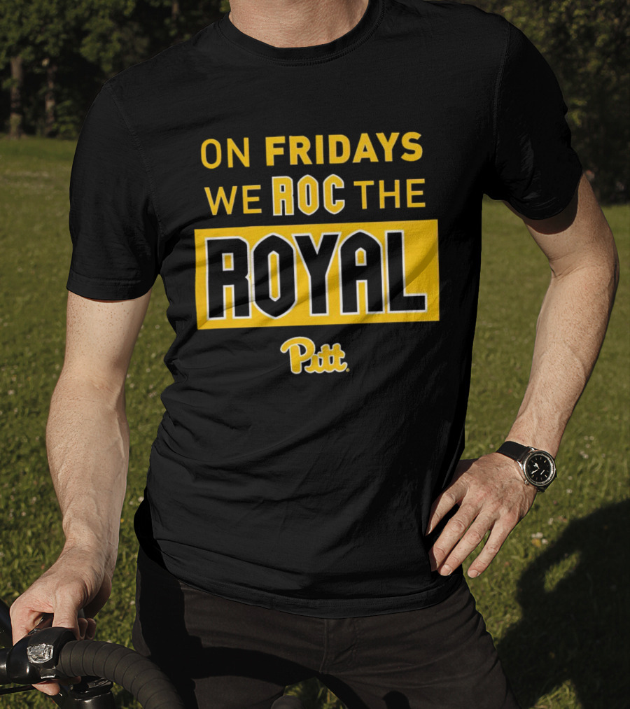 On Fridays We ROC The Royal Pitt Panthers T-Shirt
