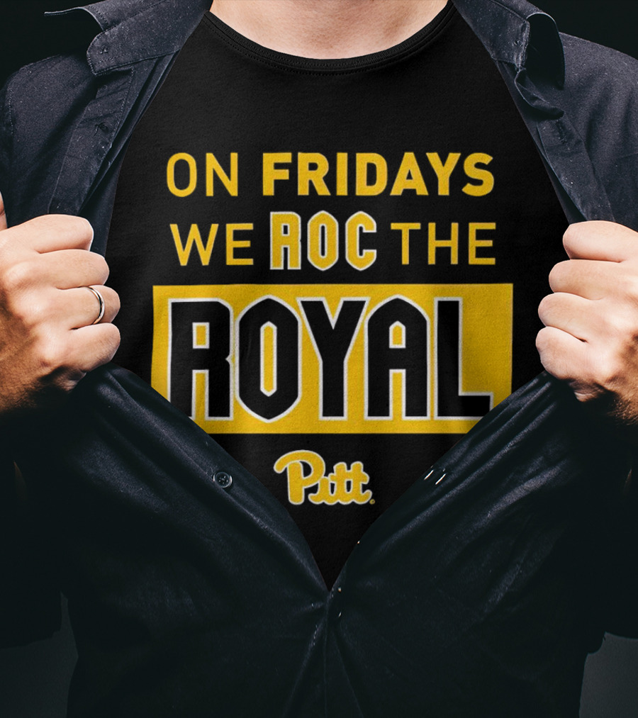On Fridays We ROC The Royal Pitt Panthers T-Shirt