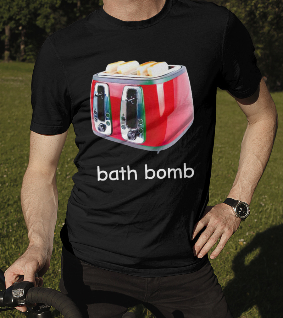Toaster Bath Bomb T-Shirt