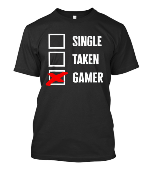 Single Taken Gamer Checkbox With Red X T-Shirt