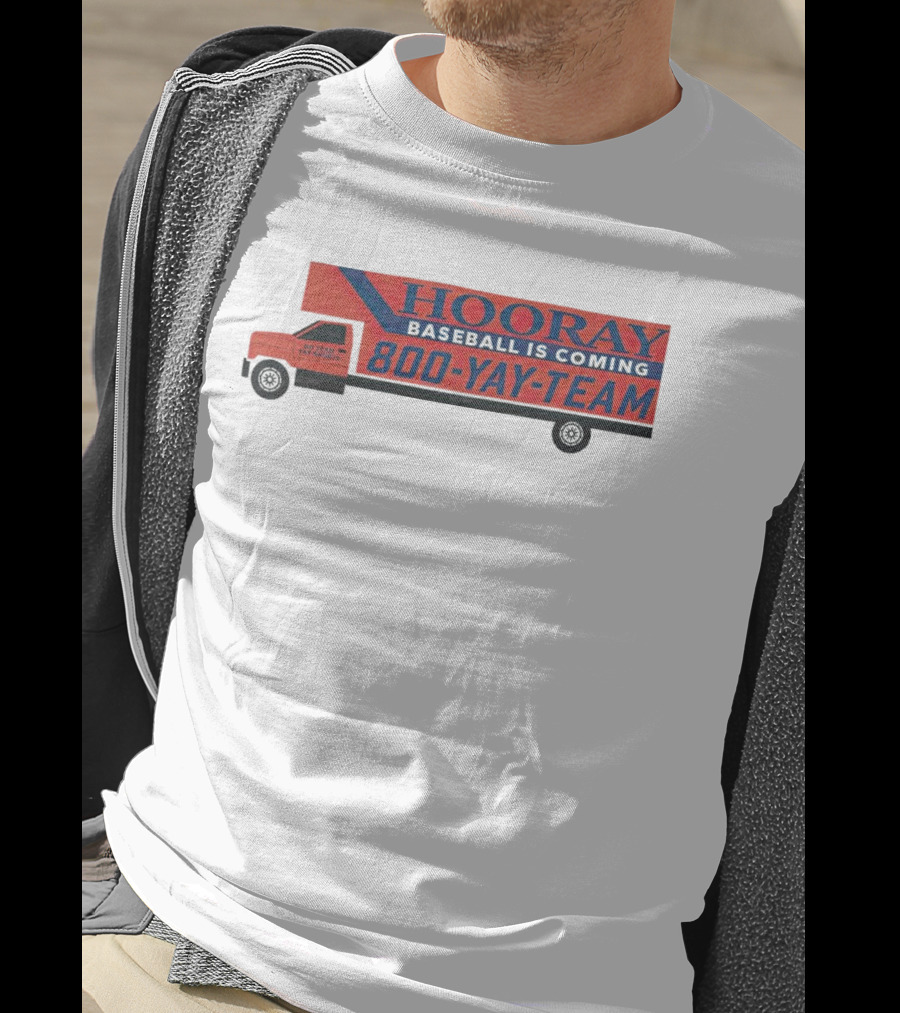 HOORAY Baseball Is Coming 800-YAY-TEAM 27 Years In Business T-Shirt