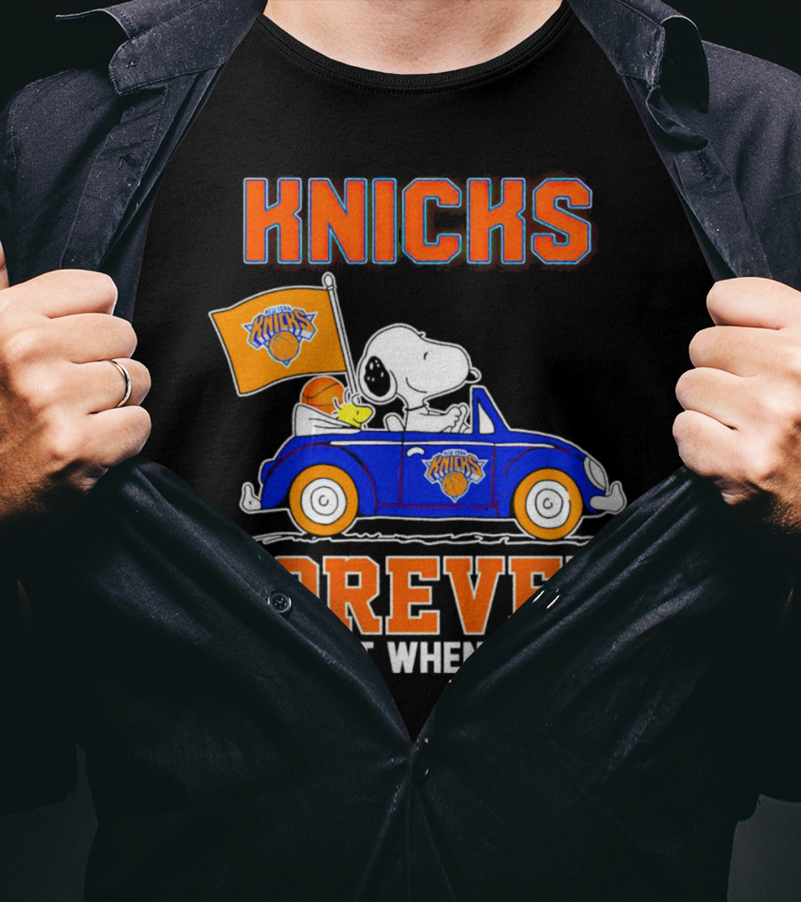 Knicks Forever Snoopy And Woodstock Driving Car Not Just When We Win T-Shirt