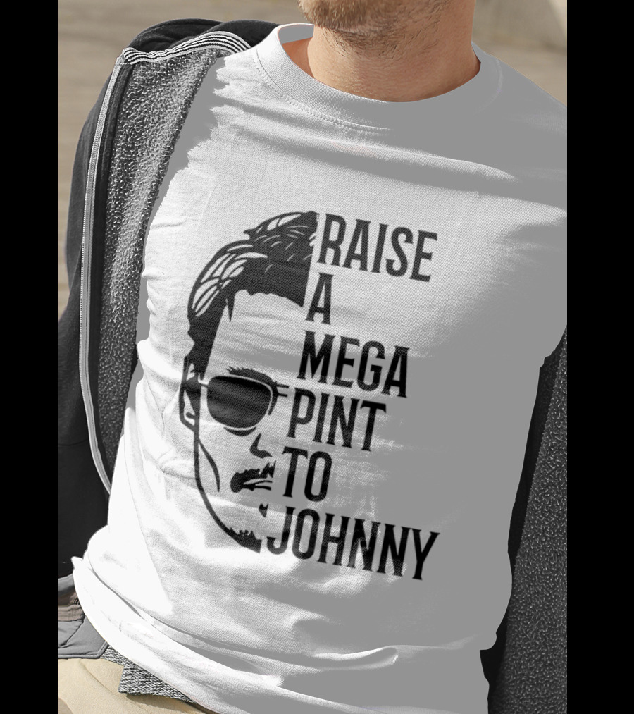 Raise A Mega Pint To Johnny T-Shirt