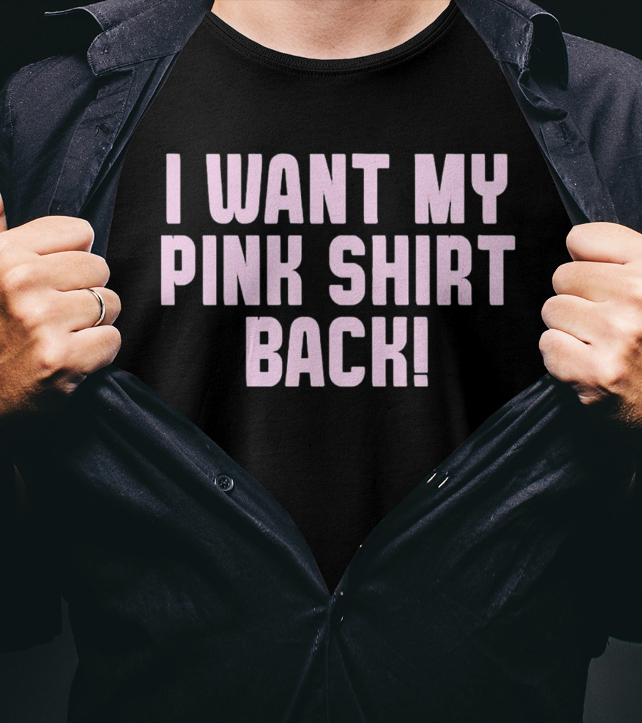 Mean Girls Mad Engine I Want My Pink Shirt Back T-Shirt