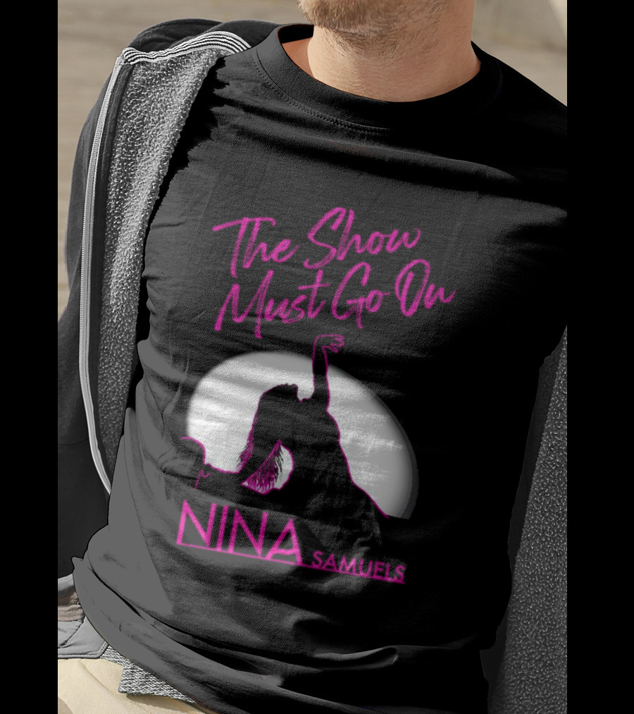 Nina Samuels The Show Must Go On Spotlight T-Shirt
