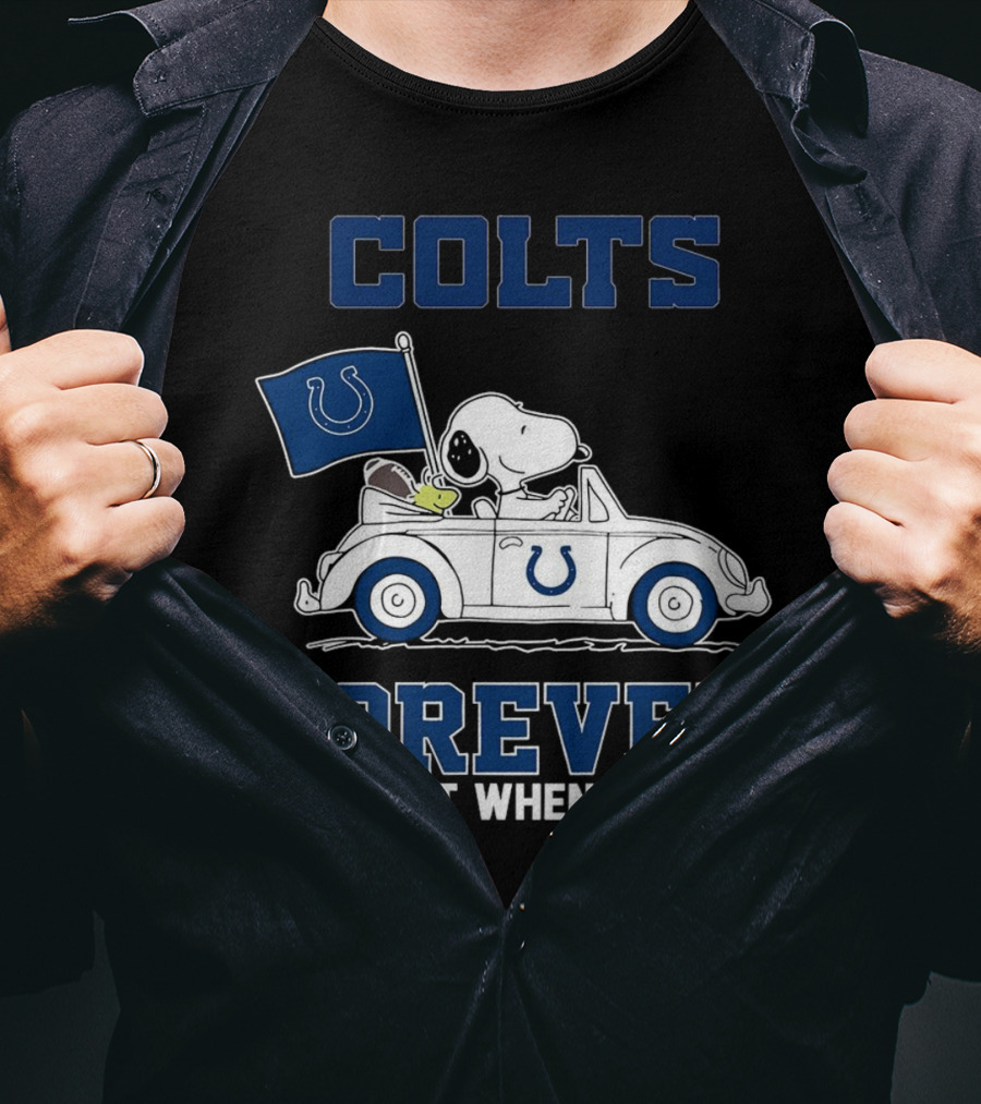 Snoopy Colts Forever Not Just When We Win Indianapolis T-Shirt