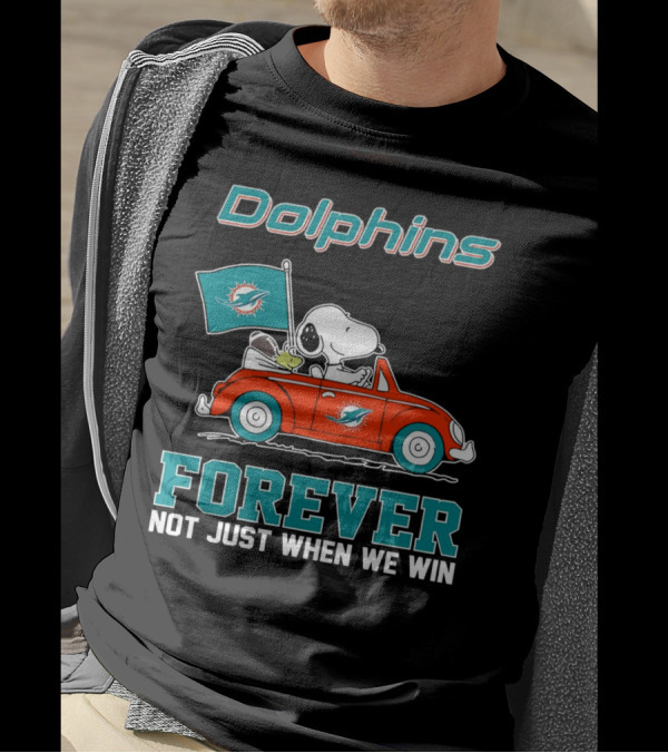 Dolphins Snoopy Forever Not Just When We Win T-Shirt