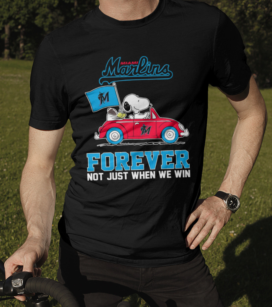 Snoopy Miami Marlins Forever Not Just When We Win T-Shirt