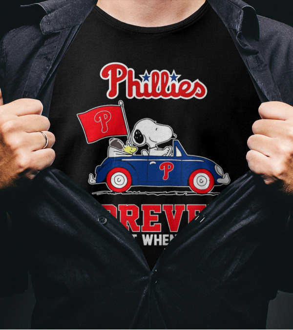 Phillies Snoopy Forever Not Just When We Win T-Shirt