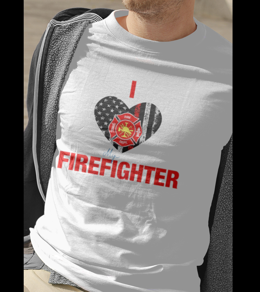 I Love My Firefighter Fire Dept Emblem Heart T-Shirt