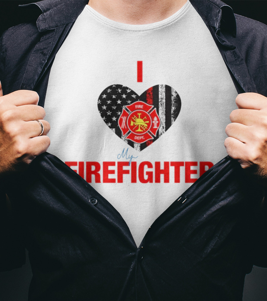 I Love My Firefighter Fire Dept Emblem Heart T-Shirt