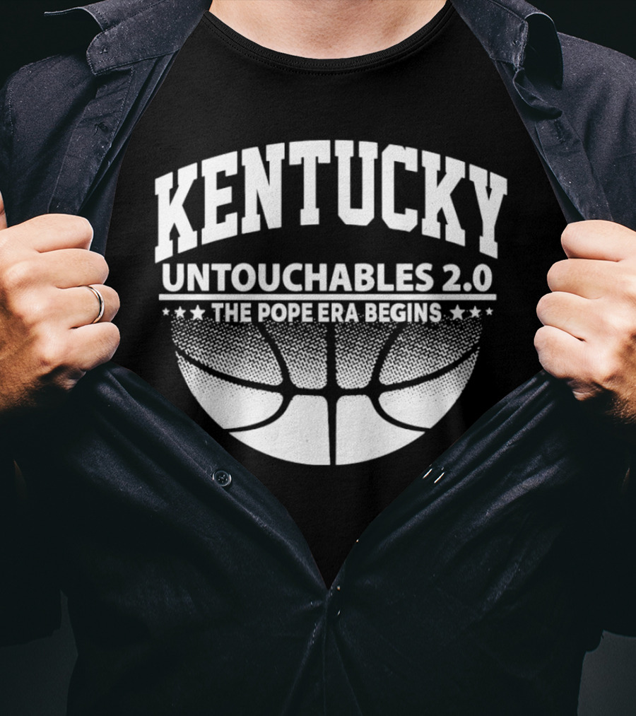 Kentucky Untouchables 2.0 The Pope Era Begins Basketball T-Shirt