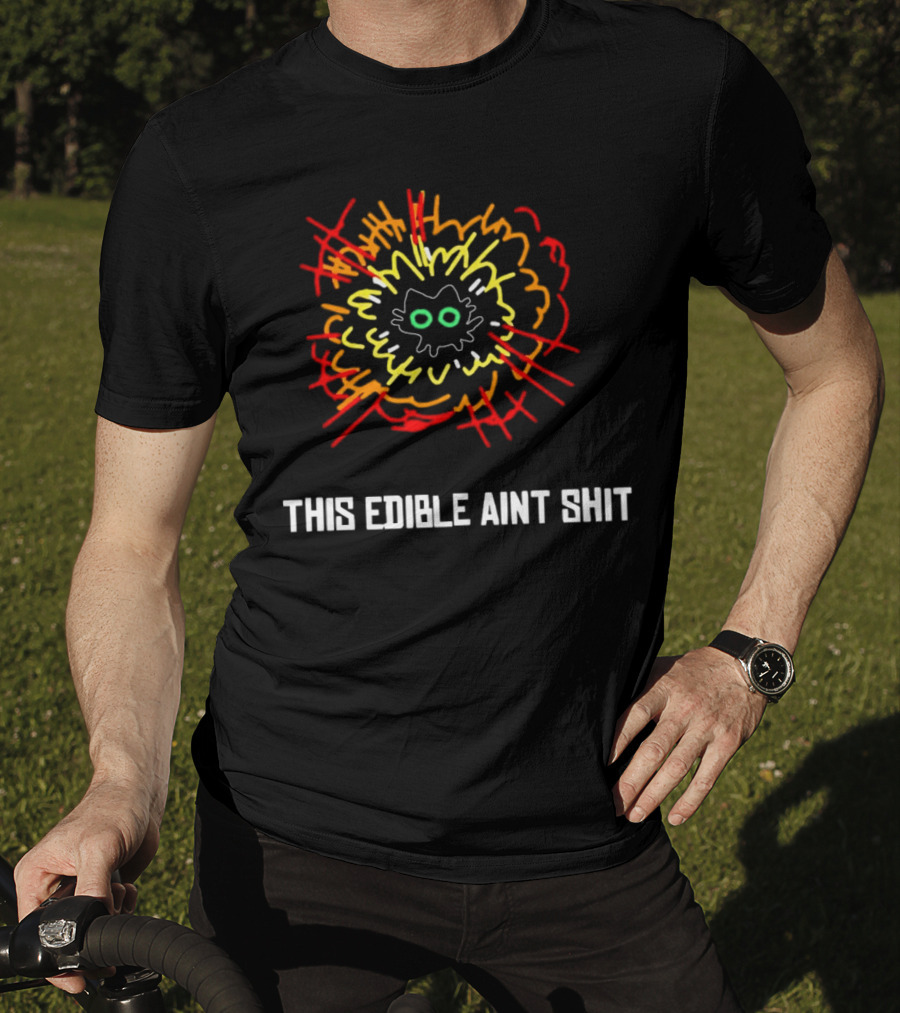 This Edible Ain't Shit Explosion Cat T-Shirt