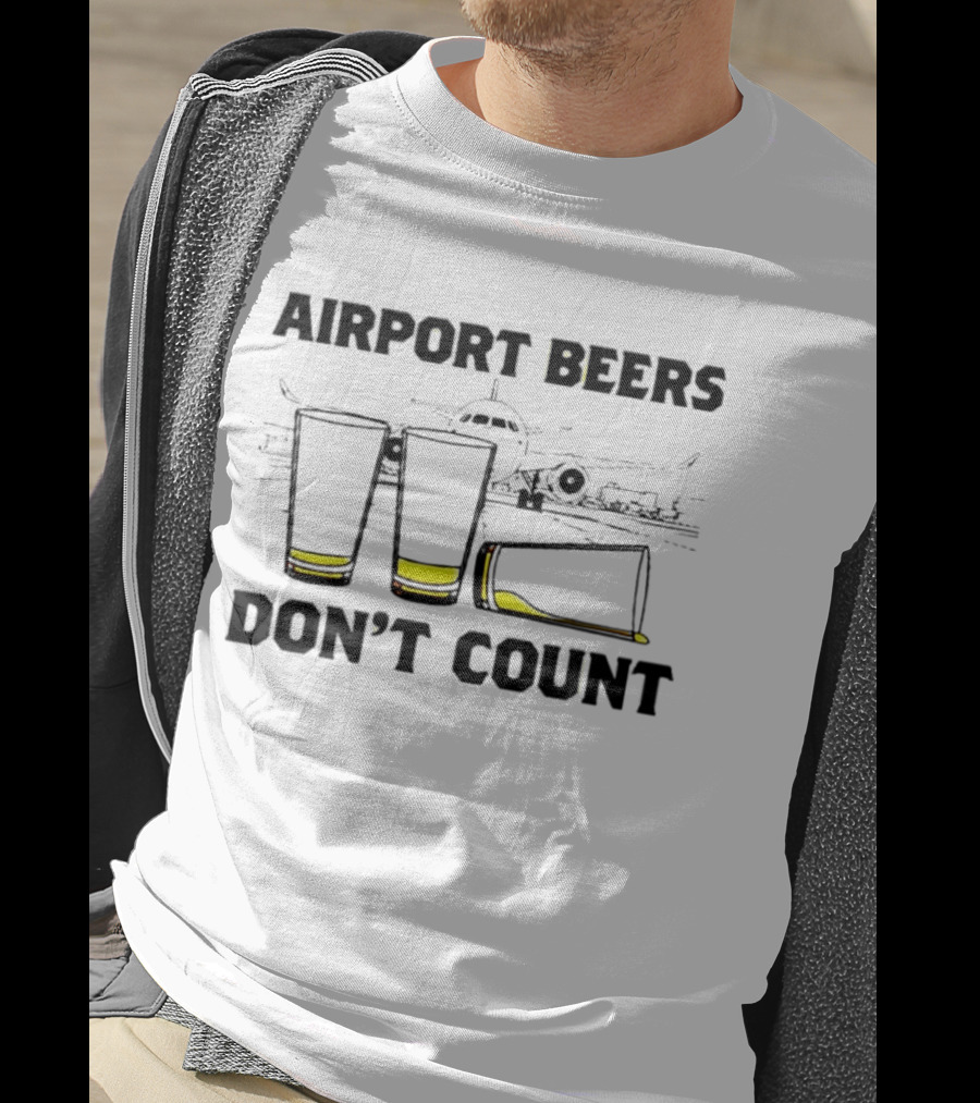 Airport Beers Don’t Count Three Glasses Airplane T-Shirt